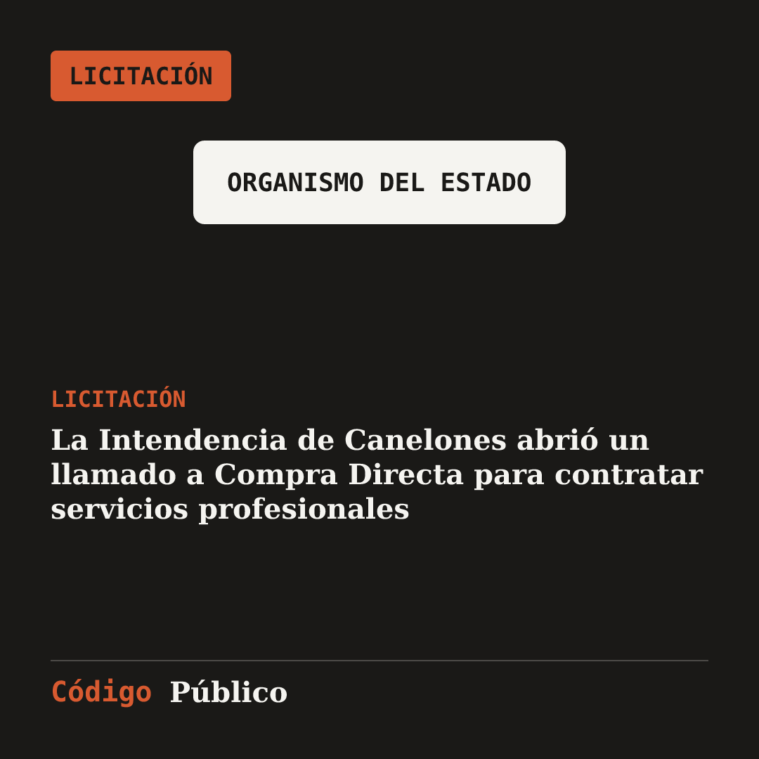La Intendencia de Canelones abrió un llamado a Compra Directa para contratar servicios profesionales