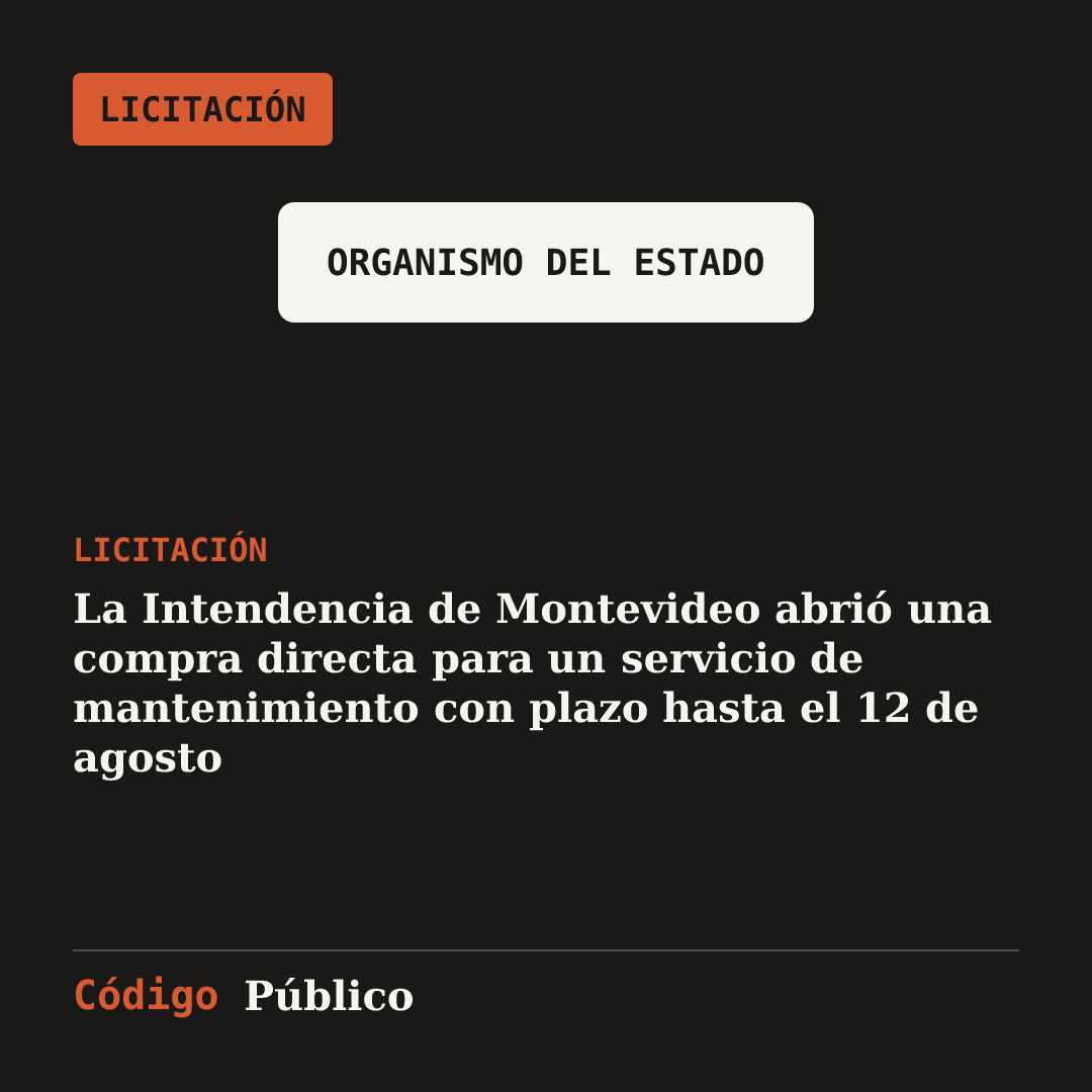 La Intendencia de Montevideo abrió una compra directa para un servicio de mantenimiento con plazo hasta el 12 de agosto