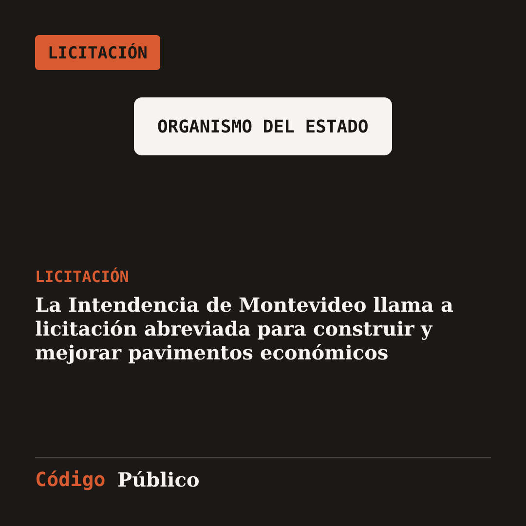 La Intendencia de Montevideo llama a licitación abreviada para construir y mejorar pavimentos económicos