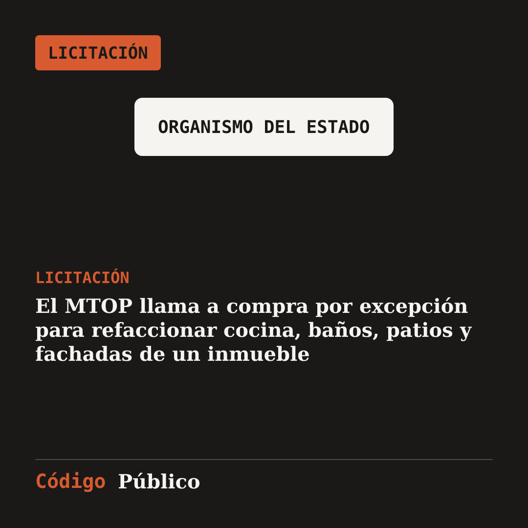 El MTOP llama a compra por excepción para refaccionar cocina, baños, patios y fachadas de un inmueble