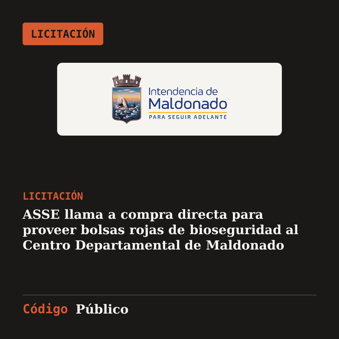 ASSE llama a compra directa para proveer bolsas rojas de bioseguridad al Centro Departamental de Maldonado